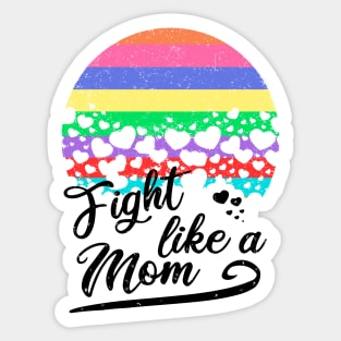 Fight like a mom/ light background Sticker